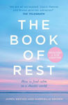 Picture of The Book of Rest: How to find calm in a chaotic world