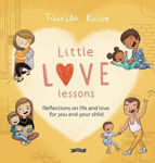 Picture of Little Love Lessons: Reflections on Life and Love for You and Your Child