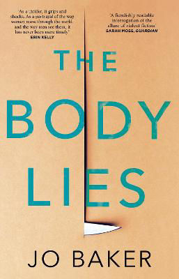 Picture of The Body Lies: 'A propulsive #Metoo thriller' GUARDIAN