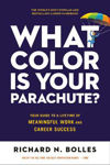 Picture of What Color Is Your Parachute? 2023: Your Guide to a Lifetime of Meaningful Work and Career Success