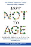 Picture of How Not to Age : The Scientific Approach to Getting Healthier as You Get Older