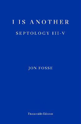 Picture of I is Another - WINNER OF THE 2023 NOBEL PRIZE IN LITERATURE: Septology III-V