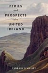Picture of Perils & Prospects of a United Ireland
