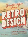 Picture of Greetings from Retro Design: Vintage Graphics Decade by Decade