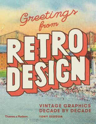 Picture of Greetings from Retro Design: Vintage Graphics Decade by Decade