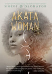 Picture of Akata Woman (The Nsibidi Scripts Book 3)