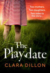 Picture of The Playdate: A startling and deliciously pitch-dark story from leafy suburbia