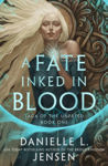 Picture of A Fate Inked in Blood : A Norse-inspired fantasy romance from the bestselling author of The Bridge Kingdom