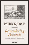 Picture of Remembering Peasants : A Personal History of a Vanished World