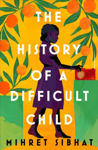 Picture of The History of a Difficult Child