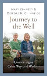 Picture of Journey to the Well: Connecting to Celtic Ways and Wisdom