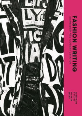Picture of Fashion Writing: Journalism and Content Creation