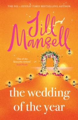 Picture of Wedding of the Year : the heartwarming brand new novel from the No. 1 bestselling author