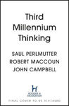 Picture of Third Millennium Thinking : Creating Sense in a World of Nonsense