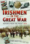 Picture of Irishmen in the Great War: Reports From the Front 1915