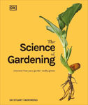 Picture of The Science of Gardening: Discover How Your Garden Really Grows