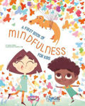 Picture of First Book Of Mindfulness, A: Kids
