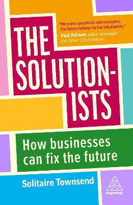 Picture of The Solutionists: How Businesses Can Fix the Future