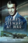 Picture of James Stewart at War: His Career in the USAAF
