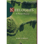 Picture of Keelogues – A Parish History
