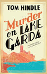 Picture of Murder on Lake Garda : An unputdownable murder mystery from the author of A Fatal Crossing