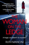 Picture of The Woman on the Ledge : A clever and compulsive psychological thriller with a twist you won't see coming