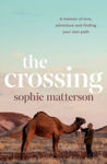 Picture of The Crossing: A memoir of love, adventure and finding your own path