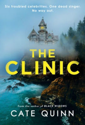 Picture of The Clinic : Six troubled celebrities. One dead singer. No way out.