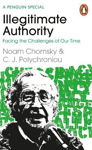 Picture of Illegitimate Authority: Facing the Challenges of Our Time