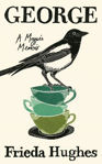 Picture of George: A Magpie Memoir