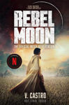 Picture of Rebel Moon Part One A Child Of