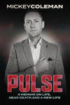 Picture of Pulse: A Memoir on Life and Near Death