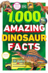 Picture of 1,000 Amazing Dinosaur Facts