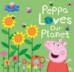 Picture of Peppa Pig: Peppa Loves Our Planet