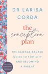 Picture of The Conception Plan: The science-backed guide to fertility and becoming a parent