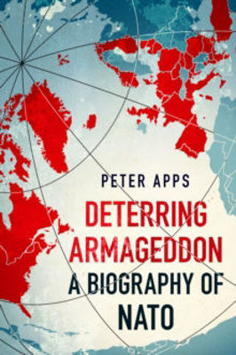 Picture of Deterring Armageddon: A Biography of NATO