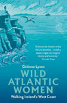 Picture of Wild Atlantic Women: Walking Ireland's West Coast