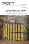 Picture of A Deep Well Of Want: Visualising The World Of John Mcgahern