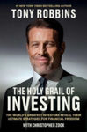 Picture of The Holy Grail of Investing : The World's Greatest Investors Reveal Their Ultimate Strategies for Financial Freedom