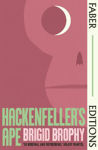 Picture of Hackenfeller's Ape (Faber Editions): 'So original and refreshing.' Hilary Mantel