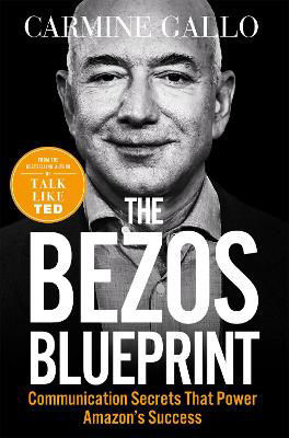 Picture of The Bezos Blueprint: Communication Secrets that Power Amazon's Success