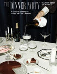 Picture of The Dinner Party: A Chef's Guide to Home Entertaining