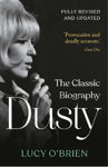 Picture of Dusty: The Classic Biography Revised and Updated