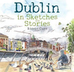 Picture of Dublin in Sketches and Stories