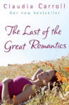 Picture of The Last Of The Great Romantics: The most laugh-out-loud and uplifting romance book from the bestselling author
