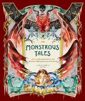 Picture of Monstrous Tales: Stories of Strange Creatures and Fearsome Beasts from around the World