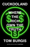 Picture of Cuckooland : Where the Rich Own the Truth
