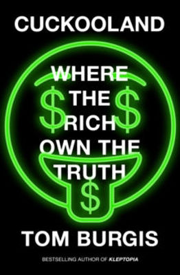 Picture of Cuckooland : Where the Rich Own the Truth