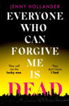 Picture of Everyone Who Can Forgive Me is Dead