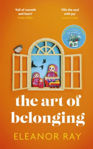 Picture of The Art of Belonging : The heartwarming new novel from the author of EVERYTHING IS BEAUTIFUL